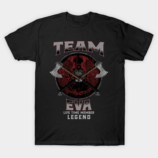 Eva - Life Time Member Legend T-Shirt by Stacy Peters Art